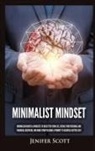 Jenifer Scott - Minimalist Mindset