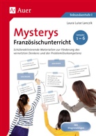 Laura Luise Lanczik - Mysterys Französischunterricht 1.-6. Lernjahr