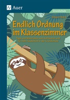 Edelgard Moers - Endlich Ordnung im Klassenzimmer