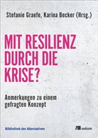 Becker, Becker, Karina Becker, Stefani Graefe, Stefanie Graefe - Mit Resilienz durch die Krise?