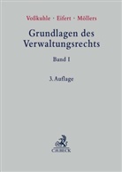 Marti Eifert, Martin Eifert, Wolfgang Hoffmann-Riem, Christoph Möllers, Christoph Möllers u a, Eberhard Schmidt-Aßmann... - Grundlagen des Verwaltungsrechts  Band I