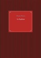 Platon Platon - Le Sophiste