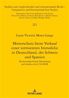 Laura Victoria Moser-Lange, Michael Stürner - Mieterschutz beim Verkauf einer vermieteten Immobilie in Deutschland, der Schweiz und Spanien