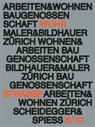 Adam Jasper, Caroline Kesser, Bruno Maurer, Georg Aerni, Baugenossenschaft Maler und Bildhauer Zürich, Baugenossenschaft Maler und Bildhauer Zürich - Arbeiten und Wohnen