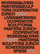 Adam Jasper, Caroline Kesser, Bruno Maurer, Baugenossenschaft Maler und Bildhauer Zürich - Working and Living