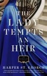 Harper St George, Harper St. George - The Lady Tempts an Heir