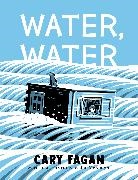 Cary Fagan, Jon McNaught, Jon McNaught - Water, Water