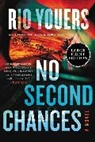 Rio Youers - No Second Chances