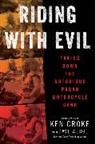 Ken Croke, Dave Wedge - Riding with Evil