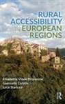 Elisabetta Cotella Vitale Brovarone, Giancarlo Cotella, Luca Staricco, Elisabetta Vitale Brovarone - Rural Accessibility in European Regions
