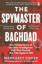Margaret Coker - The Spymaster of Baghdad