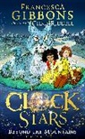Francesca Gibbons, Chris Riddell, Riddell Chris - A Clock of Stars