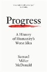 Samuel Miller McDonald, Samuel Miller McDonald - Progress