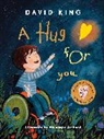 Adam King, David King, Rhiannon Archard - A Hug For You