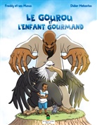 Freddy et ses Munas - Le gourou et l'enfant gourmand