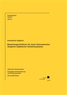 Assadollah Saighani - Bewertungsverfahren für einen ökonomischen Vergleich städtischer Verkehrssysteme