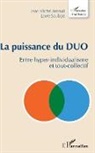 Jean-Michel Arnaud, Laure Soulage - La puissance du DUO
