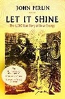 John Perlin - Let It Shine