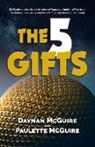 Daynan McGuire, Paulette McGuire - The Five Gifts