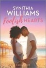Synithia Williams - Foolish Hearts