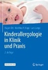 Mathias Kopp, Mathias V Kopp, Mathias V. Kopp, Matt Kopp, Matthias Kopp, Matthias V Kopp... - Kinderallergologie in Klinik und Praxis
