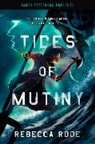 Rebecca Rode - Tides of Mutiny