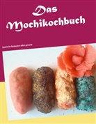 Claudia Wendt - Das Mochikochbuch