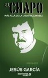 Jesus Garcia - "El Chapo"
