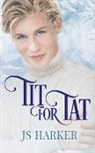 Js Harker - Tit For Tat