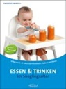 Ingeborg Hanreich - Essen und Trinken im Säuglingsalter