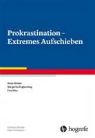 Margarita Engberding, Anna Höcker, Fred Rist - Fortschritte der Psychotherapie: Prokrastination - Extremes Aufschieben