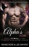 Renee Rose, Lee Savino - Alpha's Vow