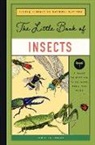 Forrest Everett, Christin Farley - The Little Book of Insects