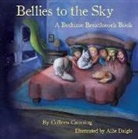 Colleen Canning, Allie Daigle - Bellies to the Sky: A Bedtime Breathwork Book
