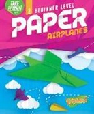 Jennifer Sanderson - Beginner Level Paper Airplanes