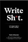 Mark Dimassimo, DiMassimo Mark - Write Shit