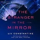 Liv Constantine, Suzanne Elise Freeman, Maggi-Meg Reed - The Stranger in the Mirror Lib/E (Audio book)