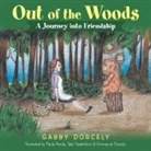 Gabby Dorcely, Paula Perola, Talei Tarakinikini - Out of the Woods