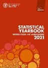 Food And Agriculture Organization - World Food and Agriculture - Statistical Yearbook 2021