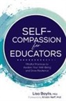 Lisa Baylis - Self-Compassion for Educators