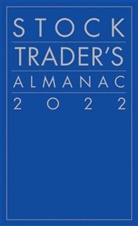 Ja Hirsch, Jeffrey A Hirsch, Jeffrey A. Hirsch - Stock Trader''s Almanac 2022