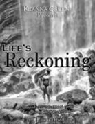 Keanna Green - Life's Reckoning