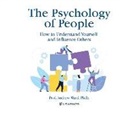 Andrew Ward, Andrew Ward - The Psychology of People: How to Understand Yourself & Influence Others (Audio book)