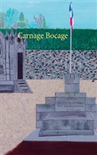 Bruno Blanzat - Carnage Bocage