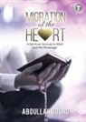 Abdullah Oduro - Migration of the Heart