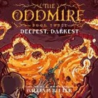 William Ritter, Jonathan Ross - Deepest, Darkest Lib/E (Audio book)