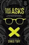 Chris Tuff - Save Your Asks