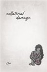 Care - Collateral Damage
