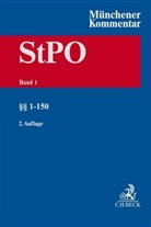 Ola Beller, Olaf Beller, Folke Bittmann, Folker Bittmann u a, Hans Kudlich, Klaus Michael Böhm u a - Münchener Kommentar zur Strafprozessordnung  Bd. 1: §§ 1-150 StPO