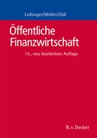 Bod Leibinger, Bodo Leibinger, Reinhar Müller, Reinhard Müller, Bernd Züll - Öffentliche Finanzwirtschaft